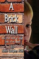 A Brick Wall