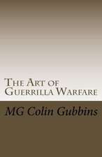 The Art of Guerrilla Warfare