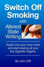 Switch Off Smoking with Altered State Writing