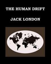 The Human Drift Jack London