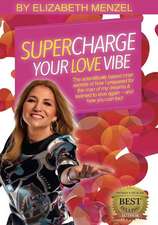 Supercharge Your Love Vibe!