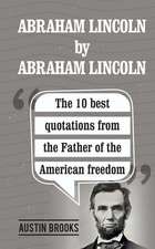 Abraham Lincoln by Abraham Lincoln