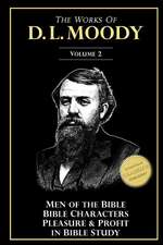 The Works of D. L. Moody, Vol 2