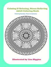 Calming & Relaxing Stress Relieving Adult Coloring in Book