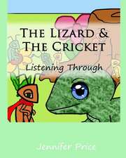 The Lizard & the Cricket