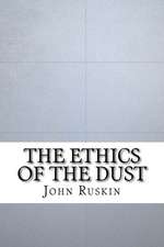 The Ethics of the Dust