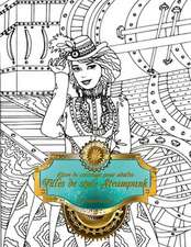 Livre de Coloriage Pour Adultes Filles de Style Steampunk 1