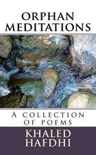 Orphan Meditations