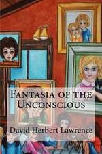 Fantasia of the Unconscious