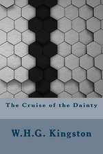 The Cruise of the Dainty