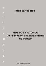 Museo y Utopia