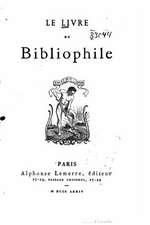 Le Livre Du Bibliophile