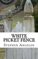 White Picket Fence