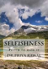 Selfishness