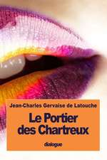 Le Portier Des Chartreux