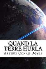 Quand La Terre Hurla