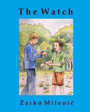 The Watch