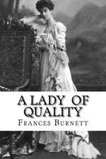 A Lady of Quality