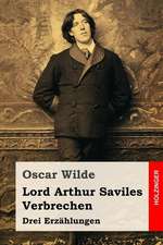 Lord Arthur Saviles Verbrechen