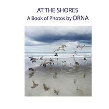 At the Shores, a Book of Photos by Orna