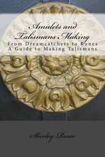 Amulets and Talismans Making