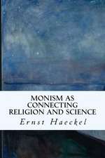 Monism as Connecting Religion and Science