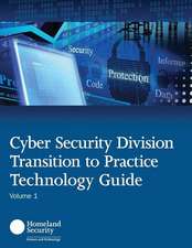 Cyber Security Division Transition to Practice Technology Guide