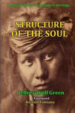 Structure of the Soul