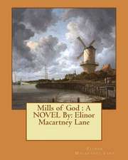 Mills of God