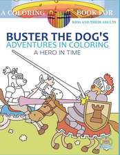 Buster the Dog's Adventures in Coloring Book