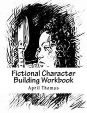 Fictional Character Building Workbook