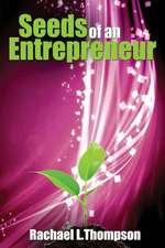 Seeds of an Entrepreneur