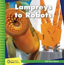 Lampreys to Robots