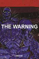 The Warning Volume 1