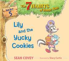 Lily and the Yucky Cookies