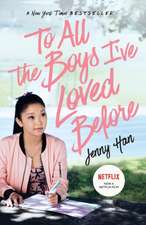 To All the Boys I've Loved Before. Media Tie-In