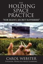 The Holding Space Practice