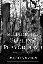 Murder in the Goblins' Playground