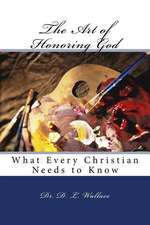 The Art of Honoring God