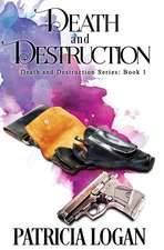 Death and Destruction