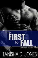 The First to Fall