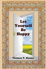 Let Yourself Be Happy