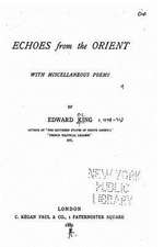 Echoes from the Orient