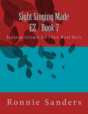 Sight Singing Made EZ Book 7