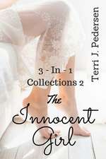 3-In-1 Collections 2 the Innocent Girl