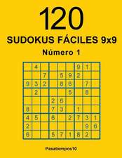 120 Sudokus Faciles 9x9 - N. 1