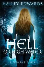 Hell or High Water