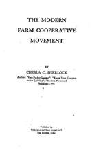 The Modern Farm Cooperative Movement