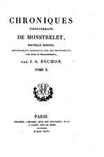 Chroniques D'Enguerrand de Monstrelet - Tome X