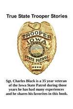 True State Trooper Stories
